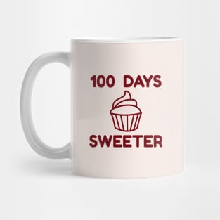 Happy 100 Days Of School - 100 Days Sweeter Mug